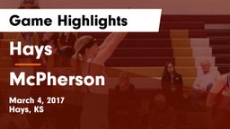 Hays  vs McPherson  Game Highlights - March 4, 2017