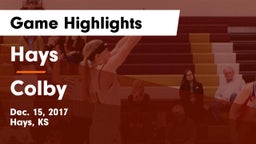 Hays  vs Colby  Game Highlights - Dec. 15, 2017