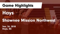 Hays  vs Shawnee Mission Northwest Game Highlights - Jan. 26, 2018