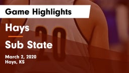 Hays  vs Sub State Game Highlights - March 2, 2020