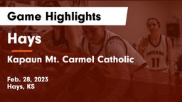Hays  vs Kapaun Mt. Carmel Catholic  Game Highlights - Feb. 28, 2023