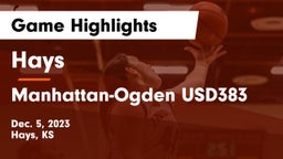 Hays  vs Manhattan-Ogden USD383 Game Highlights - Dec. 5, 2023