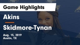 Akins  vs Skidmore-Tynan  Game Highlights - Aug. 15, 2019