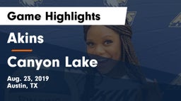 Akins  vs Canyon Lake  Game Highlights - Aug. 23, 2019