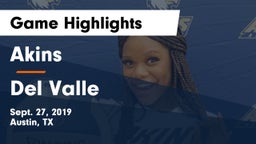Akins  vs Del Valle  Game Highlights - Sept. 27, 2019