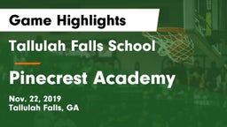 Tallulah Falls School vs Pinecrest Academy  Game Highlights - Nov. 22, 2019