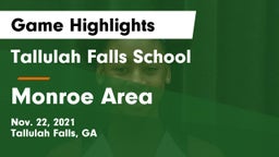 Tallulah Falls School vs Monroe Area  Game Highlights - Nov. 22, 2021