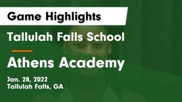 Tallulah Falls School vs Athens Academy Game Highlights - Jan. 28, 2022