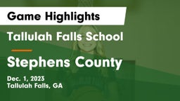 Tallulah Falls School vs Stephens County  Game Highlights - Dec. 1, 2023