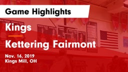 Kings  vs Kettering Fairmont Game Highlights - Nov. 16, 2019
