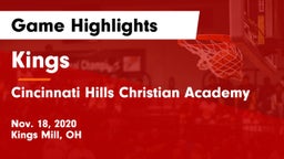 Kings  vs Cincinnati Hills Christian Academy Game Highlights - Nov. 18, 2020