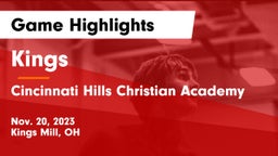 Kings  vs Cincinnati Hills Christian Academy Game Highlights - Nov. 20, 2023