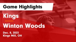 Kings  vs Winton Woods  Game Highlights - Dec. 8, 2023