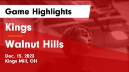 Kings  vs Walnut Hills  Game Highlights - Dec. 15, 2023