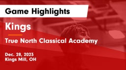 Kings  vs True North Classical Academy Game Highlights - Dec. 28, 2023