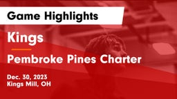 Kings  vs Pembroke Pines Charter  Game Highlights - Dec. 30, 2023