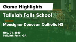 Tallulah Falls School vs Monsignor Donovan Catholic HS Game Highlights - Nov. 24, 2020