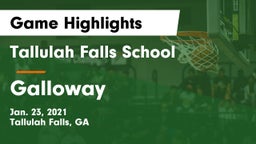Tallulah Falls School vs Galloway Game Highlights - Jan. 23, 2021