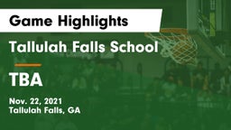 Tallulah Falls School vs TBA Game Highlights - Nov. 22, 2021