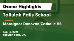 Tallulah Falls School vs Monsignor Donovan Catholic HS Game Highlights - Feb. 4, 2023