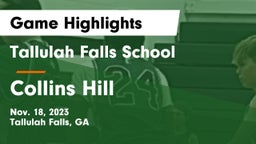 Tallulah Falls School vs Collins Hill  Game Highlights - Nov. 18, 2023