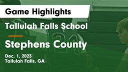 Tallulah Falls School vs Stephens County  Game Highlights - Dec. 1, 2023