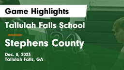 Tallulah Falls School vs Stephens County  Game Highlights - Dec. 8, 2023