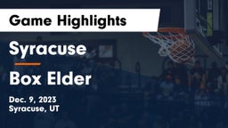 Syracuse  vs Box Elder  Game Highlights - Dec. 9, 2023