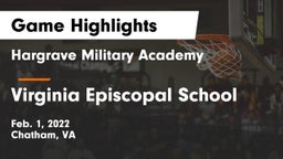 Hargrave Military Academy  vs Virginia Episcopal School Game Highlights - Feb. 1, 2022
