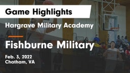Hargrave Military Academy  vs Fishburne Military  Game Highlights - Feb. 3, 2022