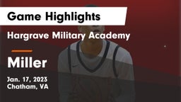 Hargrave Military Academy  vs Miller  Game Highlights - Jan. 17, 2023