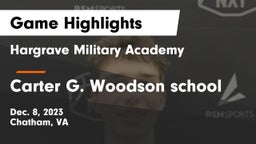 Hargrave Military Academy  vs Carter G. Woodson school  Game Highlights - Dec. 8, 2023