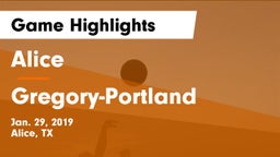 Alice  vs Gregory-Portland  Game Highlights - Jan. 29, 2019