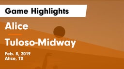 Alice  vs Tuloso-Midway  Game Highlights - Feb. 8, 2019