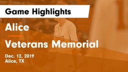 Alice  vs Veterans Memorial  Game Highlights - Dec. 12, 2019