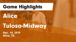 Alice  vs Tuloso-Midway  Game Highlights - Dec. 14, 2019