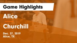 Alice  vs Churchill  Game Highlights - Dec. 27, 2019