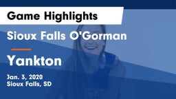Sioux Falls O'Gorman  vs Yankton  Game Highlights - Jan. 3, 2020