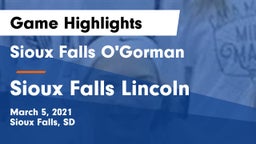 Sioux Falls O'Gorman  vs Sioux Falls Lincoln  Game Highlights - March 5, 2021