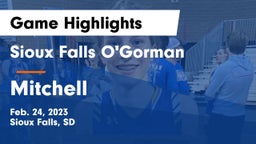 Sioux Falls O'Gorman  vs Mitchell  Game Highlights - Feb. 24, 2023