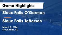 Sioux Falls O'Gorman  vs Sioux Falls Jefferson  Game Highlights - March 8, 2024
