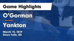 O'Gorman  vs Yankton Game Highlights - March 15, 2019