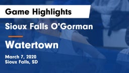 Sioux Falls O'Gorman  vs Watertown  Game Highlights - March 7, 2020