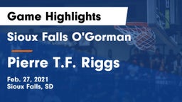 Sioux Falls O'Gorman  vs Pierre T.F. Riggs  Game Highlights - Feb. 27, 2021