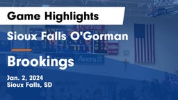 Sioux Falls O'Gorman  vs Brookings  Game Highlights - Jan. 2, 2024