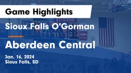 Sioux Falls O'Gorman  vs Aberdeen Central  Game Highlights - Jan. 16, 2024