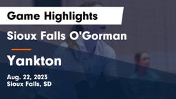 Sioux Falls O'Gorman  vs Yankton  Game Highlights - Aug. 22, 2023