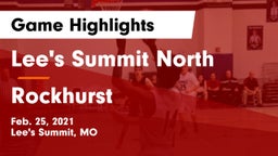 Lee's Summit North  vs Rockhurst  Game Highlights - Feb. 25, 2021