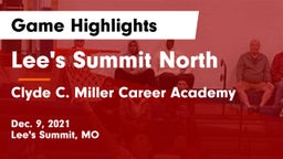 Lee's Summit North  vs Clyde C. Miller Career Academy Game Highlights - Dec. 9, 2021