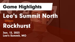 Lee's Summit North  vs Rockhurst  Game Highlights - Jan. 13, 2023